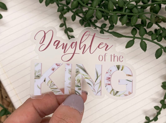 Daughter of The KING Sticker